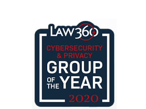 Law360 Cybersecurity & Privacy Group of the Year 2020 